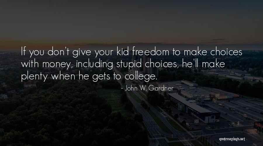 John W. Gardner Quotes 1953762