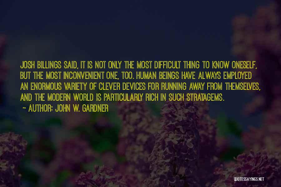 John W. Gardner Quotes 2002429