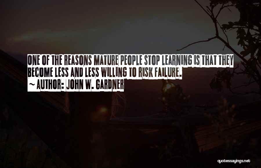 John W. Gardner Quotes 2139290