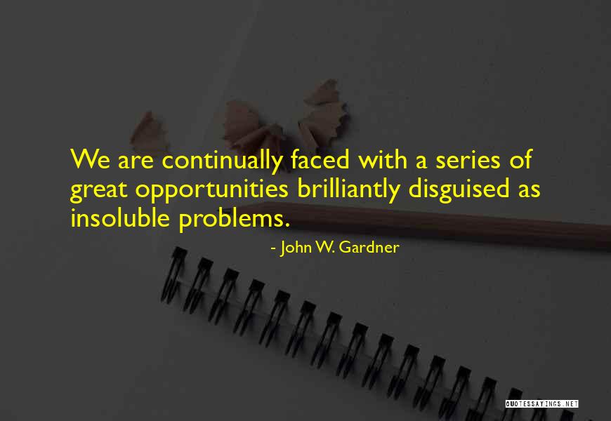 John W. Gardner Quotes 463577 John W. Gardner Quotes 463577