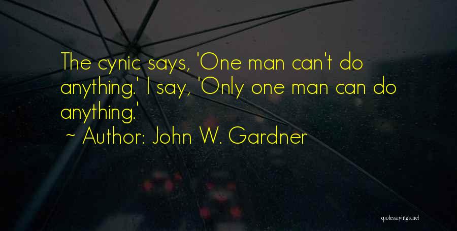 John W. Gardner Quotes 848281