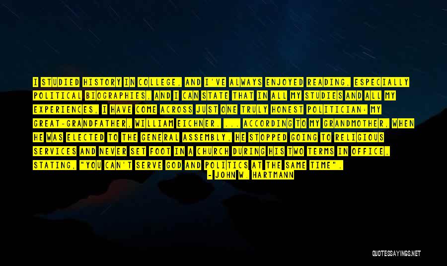 John W. Hartmann Quotes 1006846 John W. Hartmann Quotes 1006846