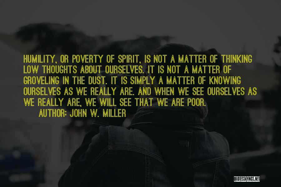 John W. Miller Quotes 1410248