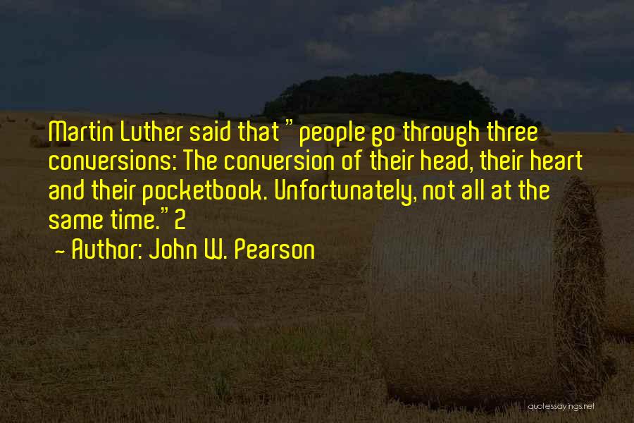 John W. Pearson Quotes 566725