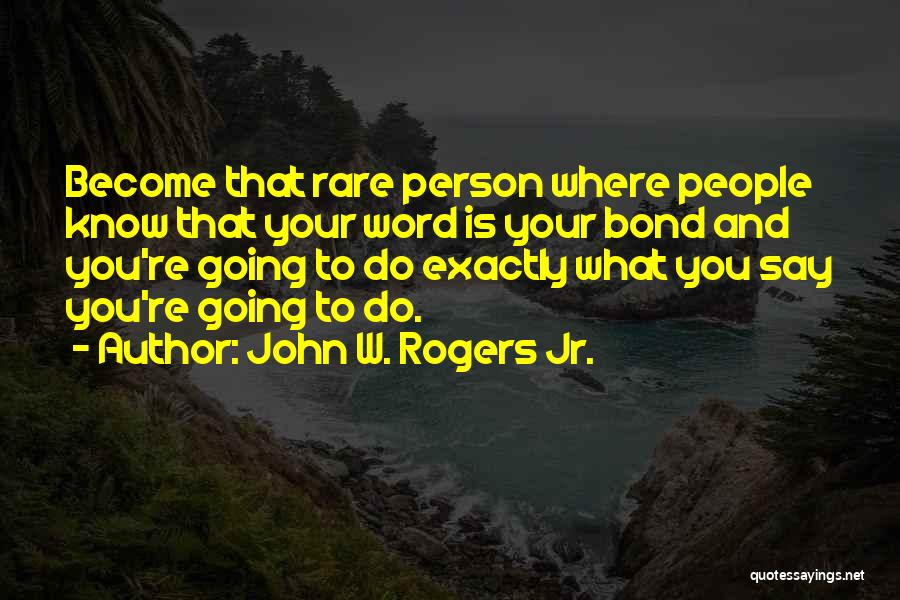 John W. Rogers Jr. Quotes 1715691