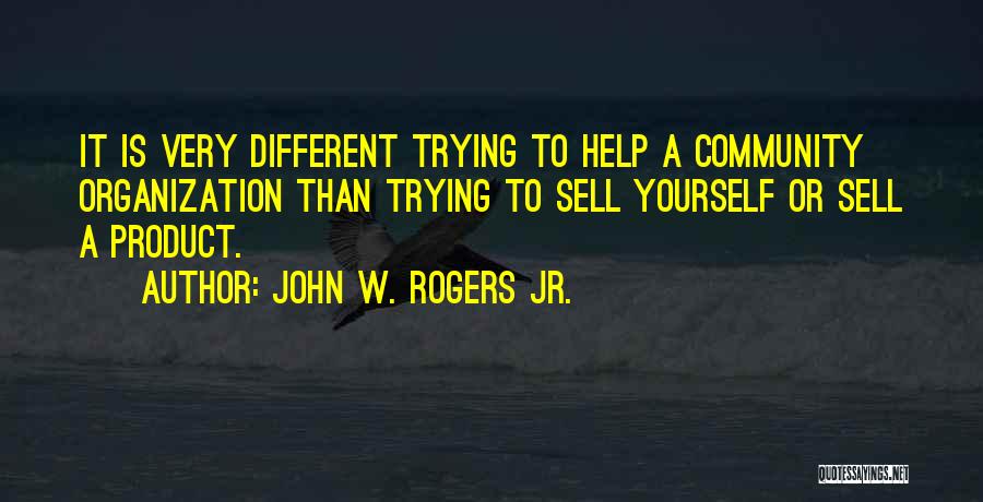 John W. Rogers Jr. Quotes 424447