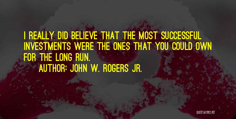 John W. Rogers Jr. Quotes 938111