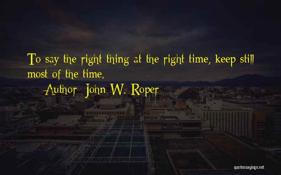 John W. Roper Quotes 1358086