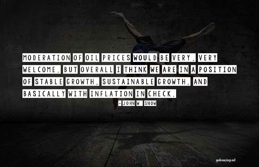 John W. Snow Quotes 1731532 John W. Snow Quotes 1731532
