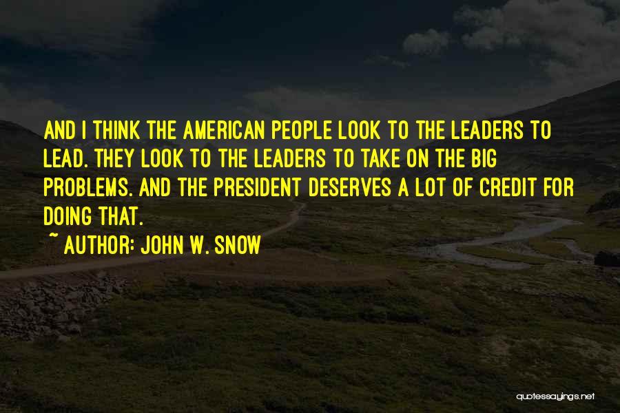 John W. Snow Quotes 2255987