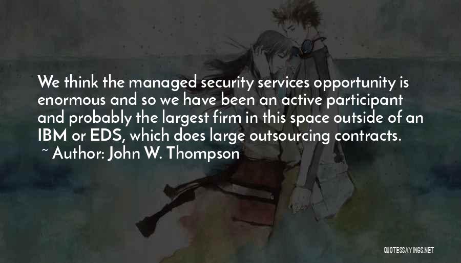 John W. Thompson Quotes 1132647