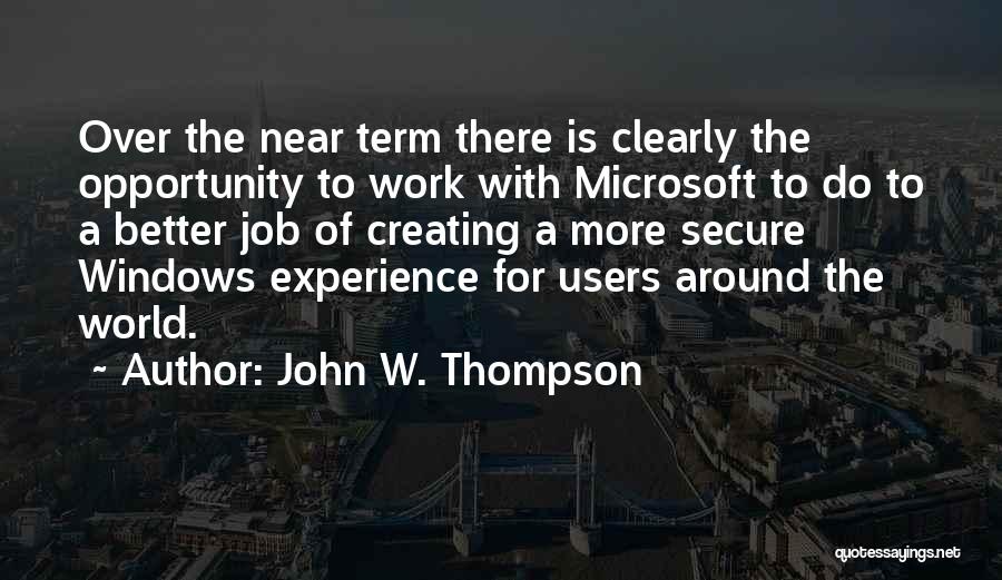 John W. Thompson Quotes 1875325