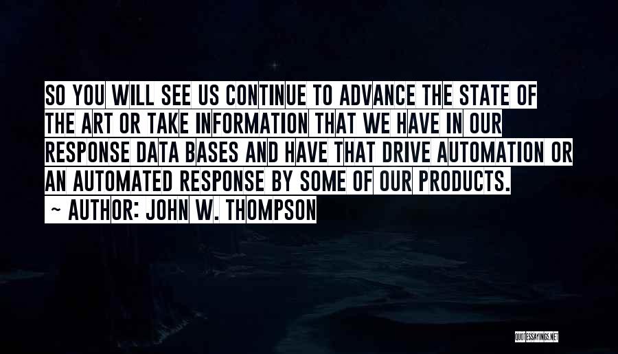 John W. Thompson Quotes 2099907