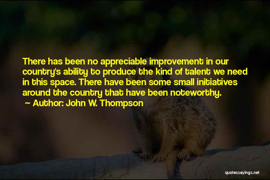 John W. Thompson Quotes 311540