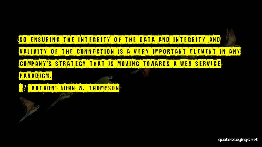 John W. Thompson Quotes 714224