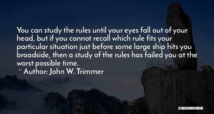 John W. Trimmer Quotes 225884