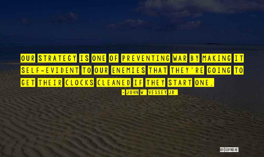 John W. Vessey Jr. Quotes 1605306 John W. Vessey Jr. Quotes 1605306