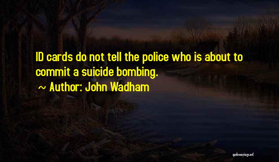 John Wadham Quotes 124463