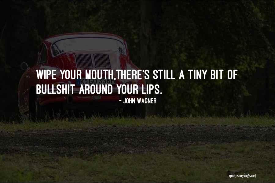 John Wagner Quotes 987653 John Wagner Quotes 987653