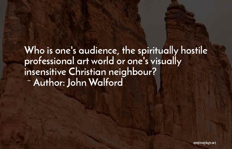 John Walford Quotes 1978406