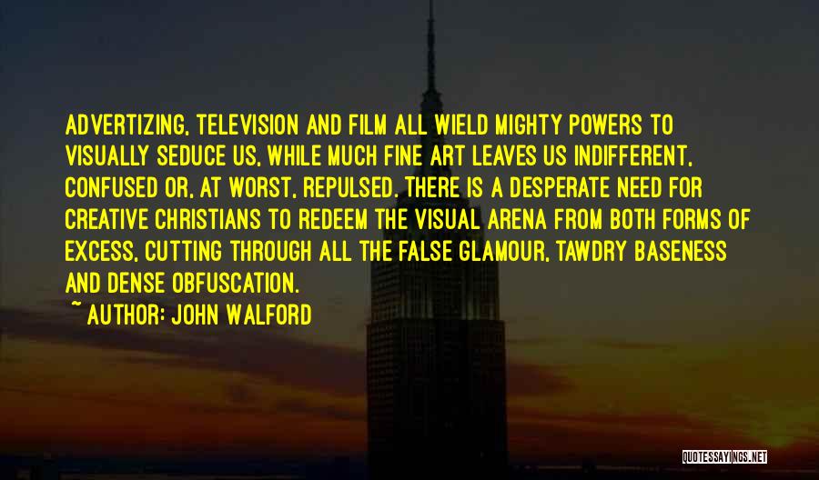 John Walford Quotes 577349