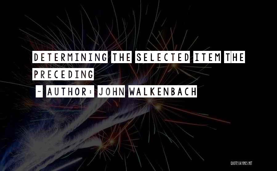 John Walkenbach Quotes 1896929