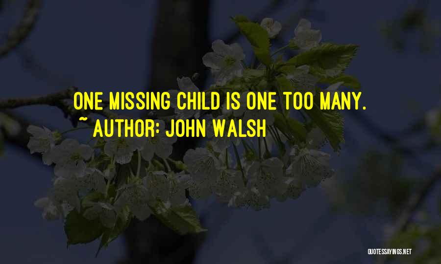 John Walsh Quotes 1833163