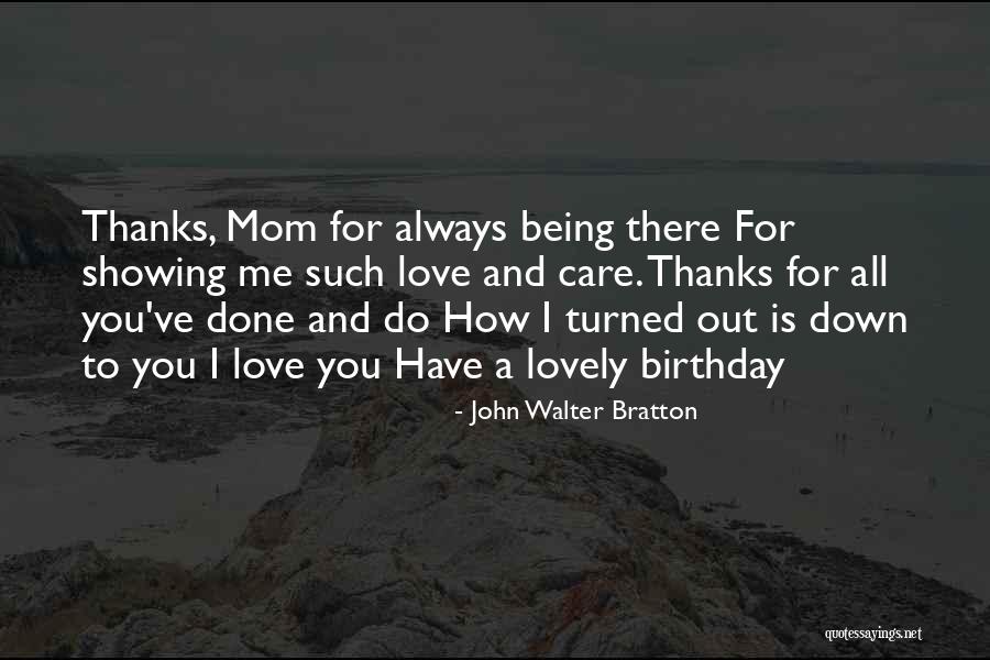 John Walter Bratton Quotes 1186325