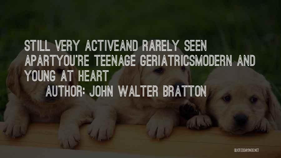 John Walter Bratton Quotes 126315