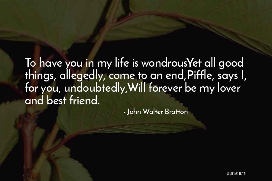 John Walter Bratton Quotes 200329