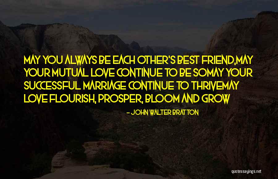 John Walter Bratton Quotes 378868