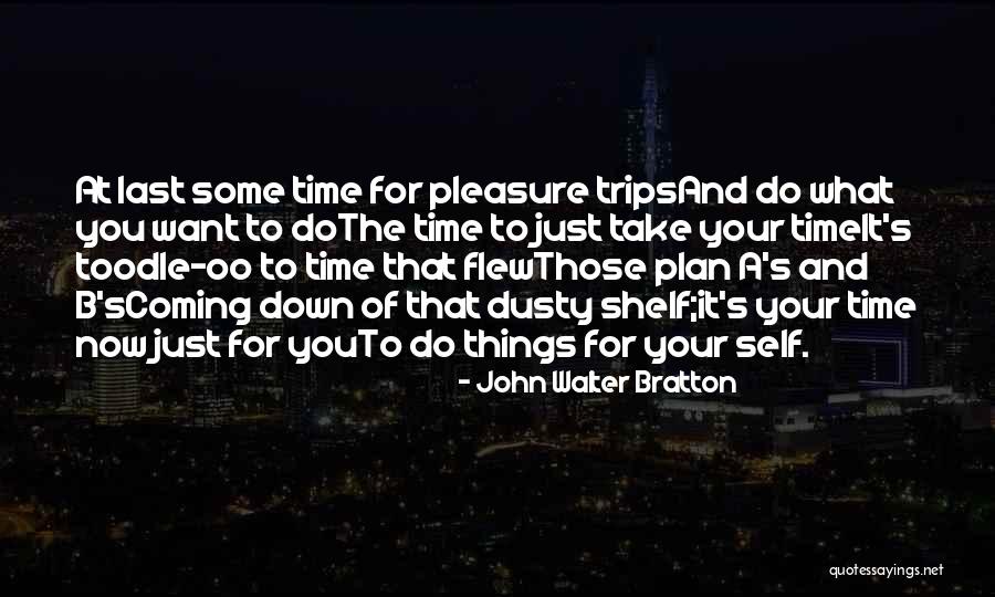 John Walter Bratton Quotes 726801