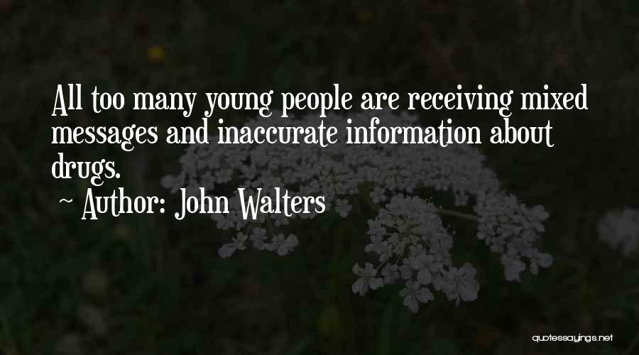 John Walters Quotes 113762