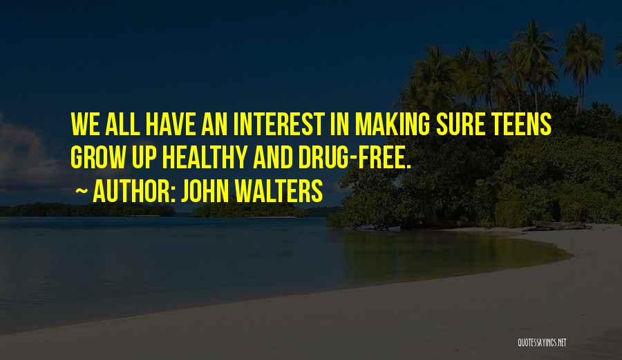 John Walters Quotes 2122385