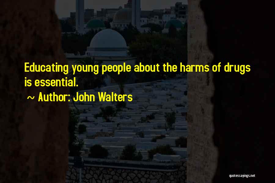 John Walters Quotes 2126551