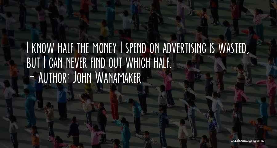 John Wanamaker Quotes 614141