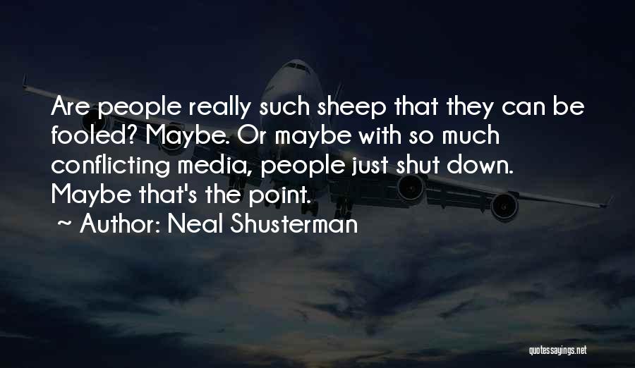 John Wardle Quotes By Neal Shusterman