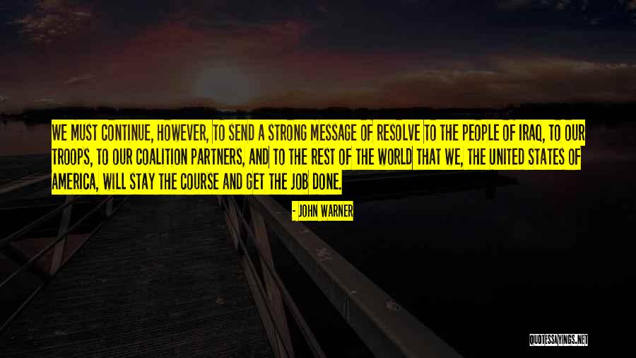 John Warner Quotes 1098306 John Warner Quotes 1098306