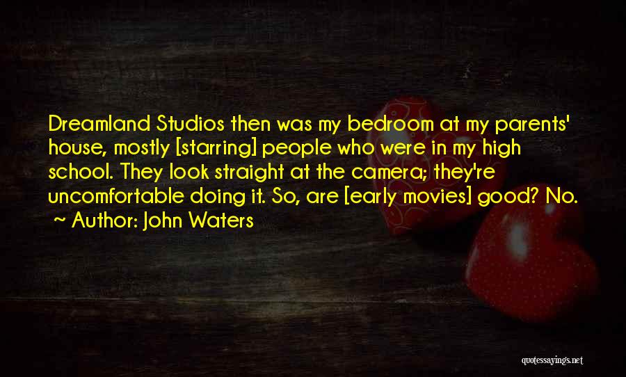 John Waters Quotes 174889