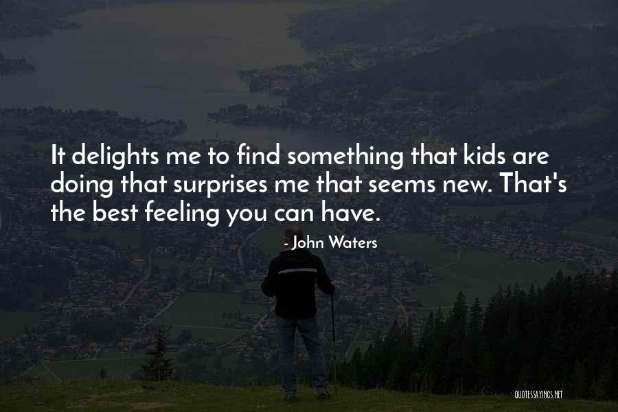 John Waters Quotes 1773164