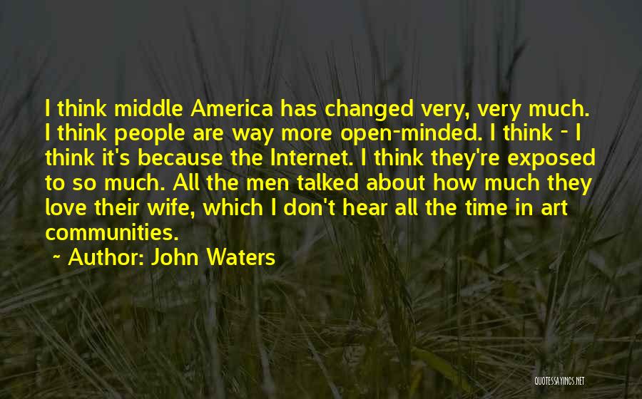 John Waters Quotes 1925499