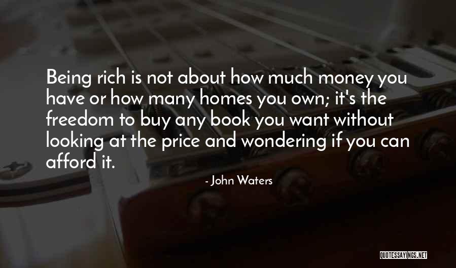 John Waters Quotes 2114240 John Waters Quotes 2114240