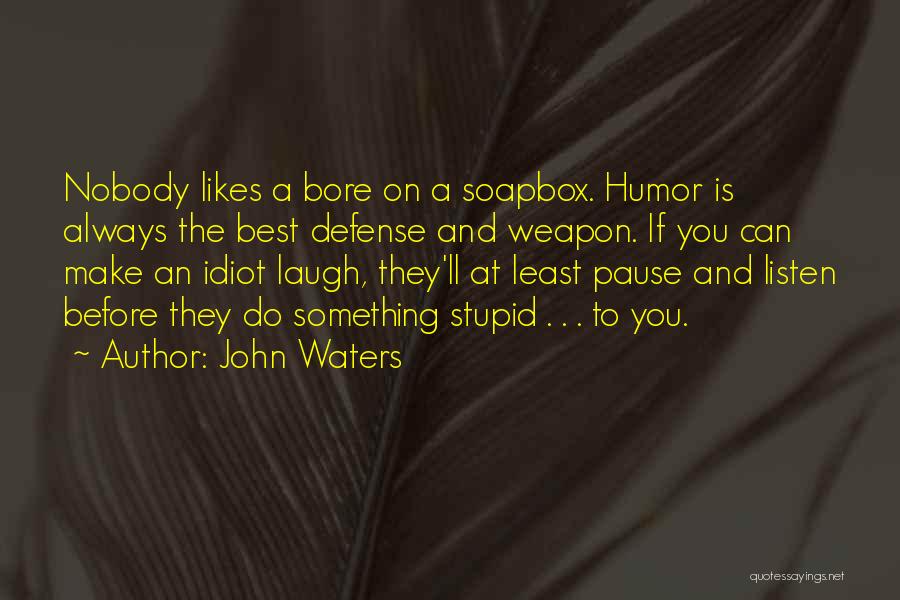 John Waters Quotes 331185