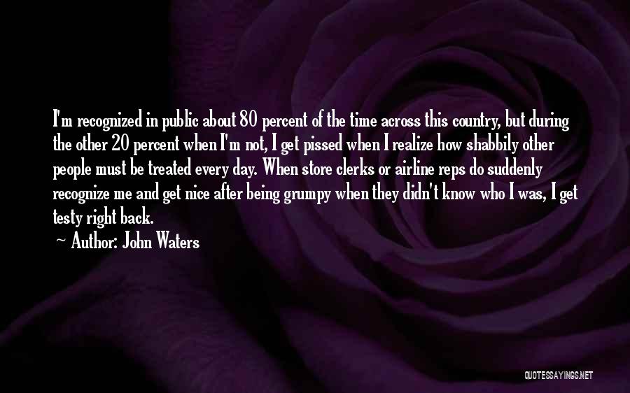 John Waters Quotes 346680