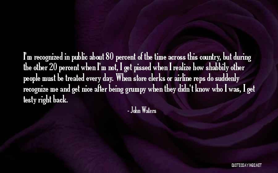 John Waters Quotes 346680 John Waters Quotes 346680