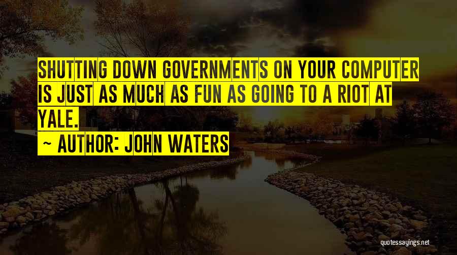 John Waters Quotes 481605