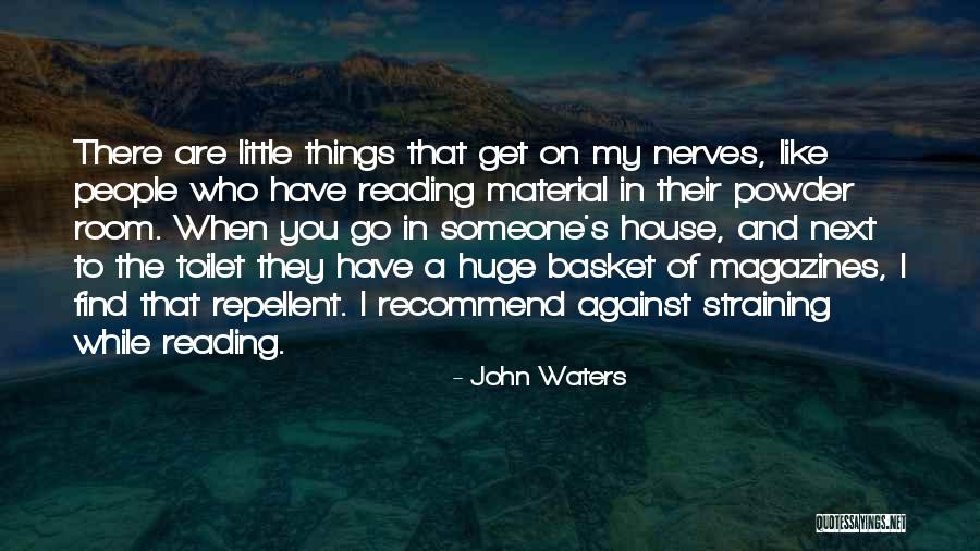 John Waters Quotes 514224 John Waters Quotes 514224