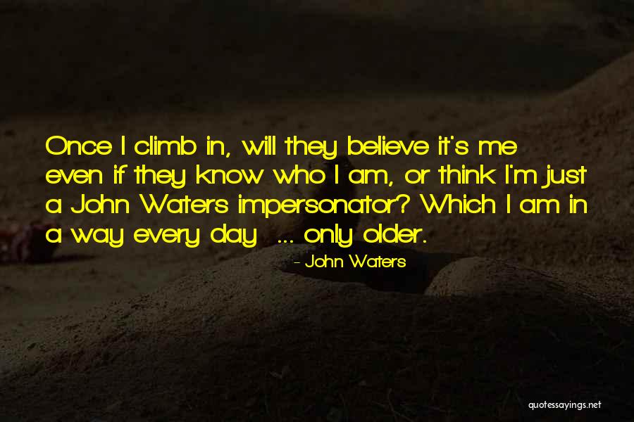 John Waters Quotes 936411