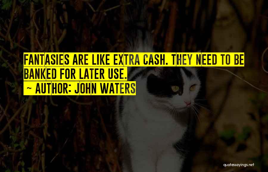John Waters Quotes 964847