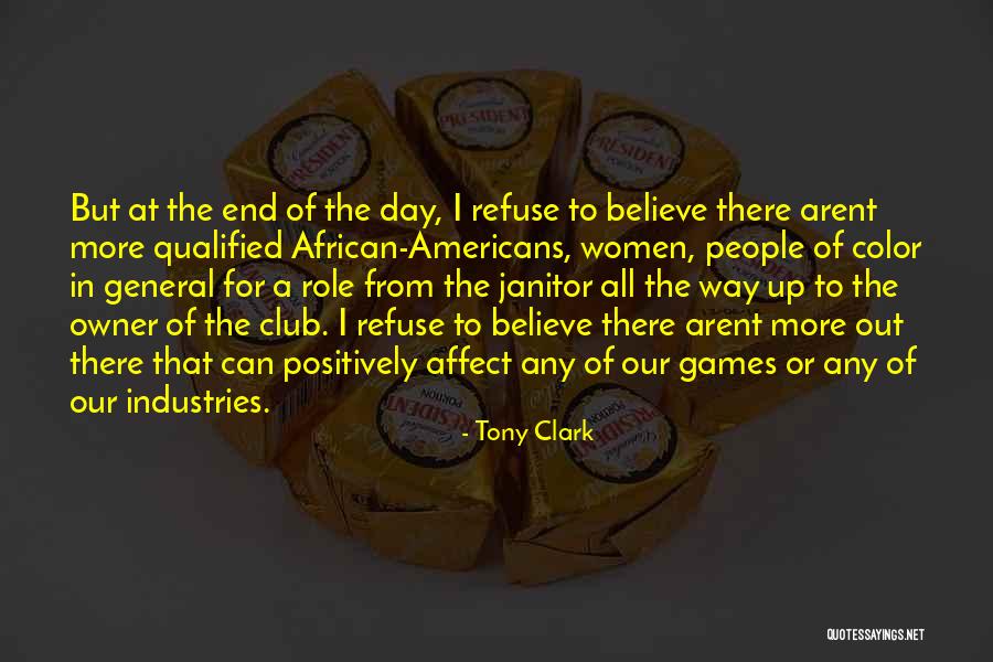 John Wayne Chisholm Quotes By Tony Clark John Wayne Chisholm Quotes By Tony Clark